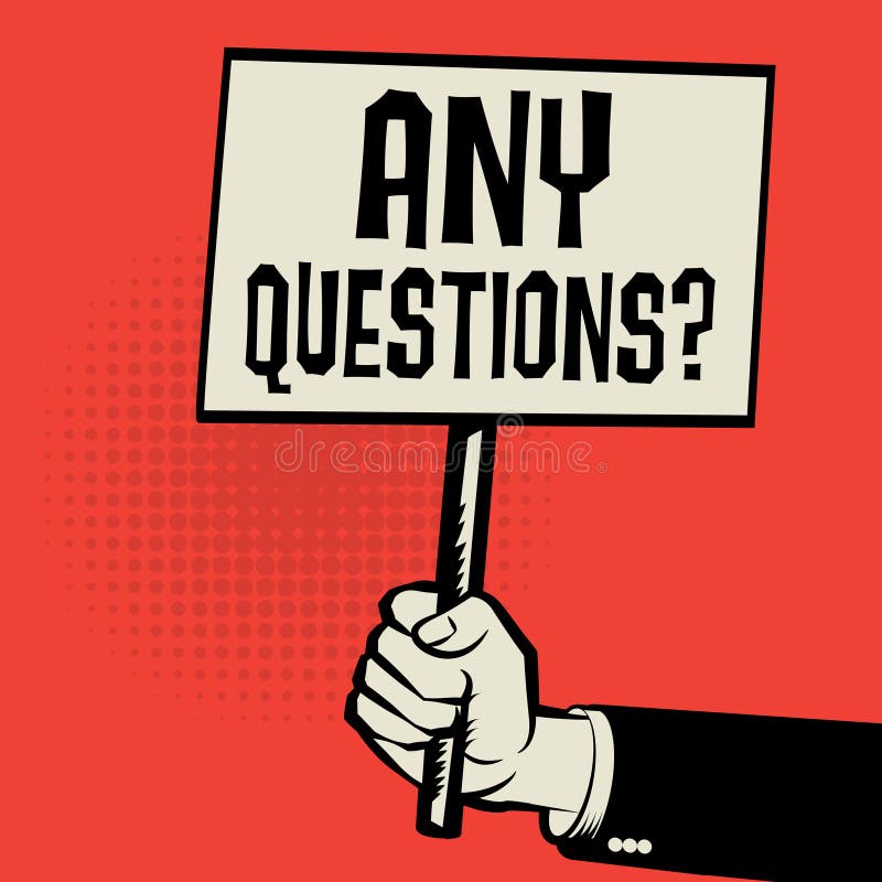 Cartaz na mão, conceito de negócio com o texto Alguma pergunta? ilustração royalty free