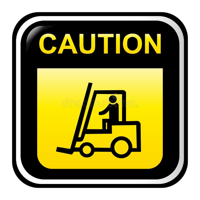 Caution - forklift truck