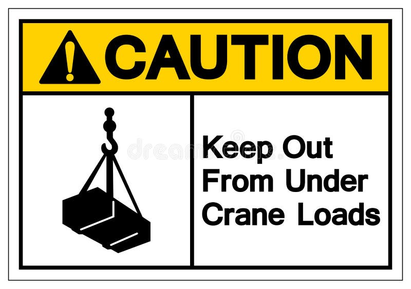 Caution Keep Out From Under Crane Loads Symbol Sign, Vector Illustration, Isolate On White Background Label. EPS10 stock illustration
