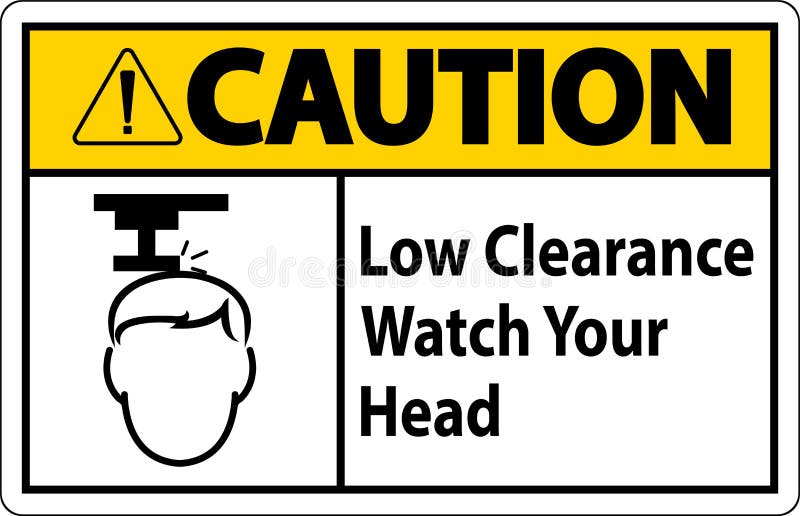 Caution Low Clearance Watch Your Head Sign Stock Vector Illustration