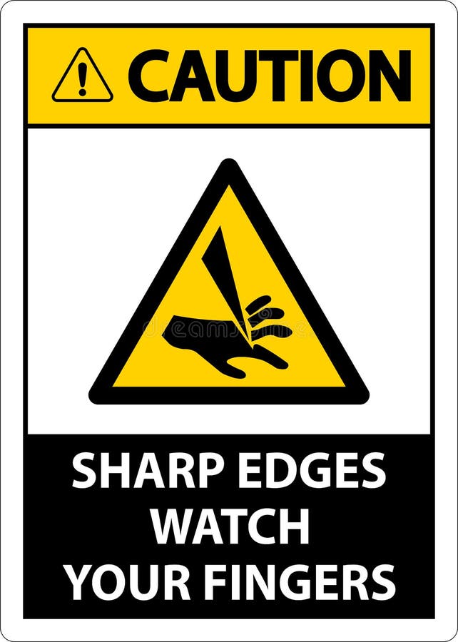 Caution Sharp Edges Watch Your Fingers On White Background vector illustration