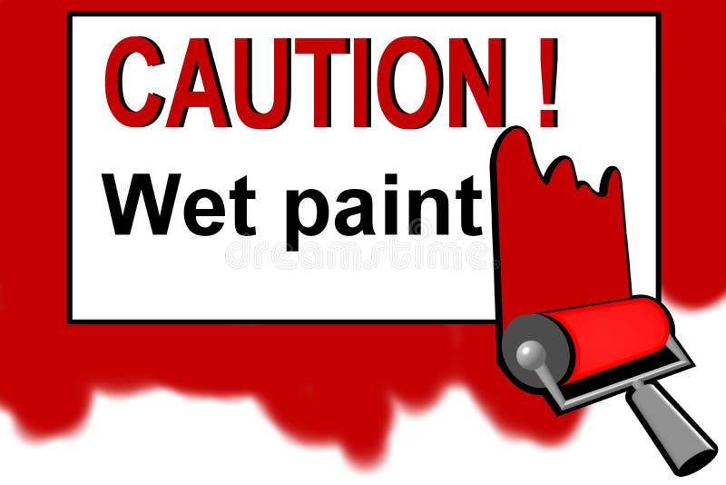 Caution - wet paint warning sign.