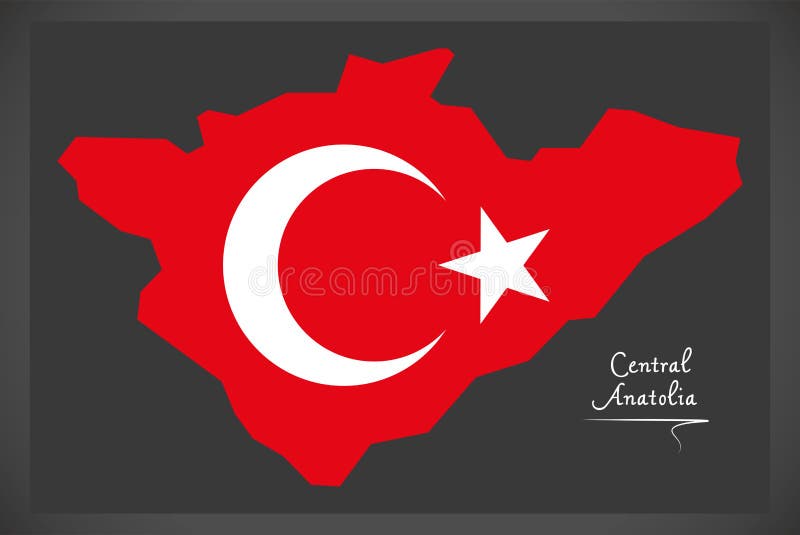 Central Anatolia Turkey Map with Turkish National Flag Illustration ...