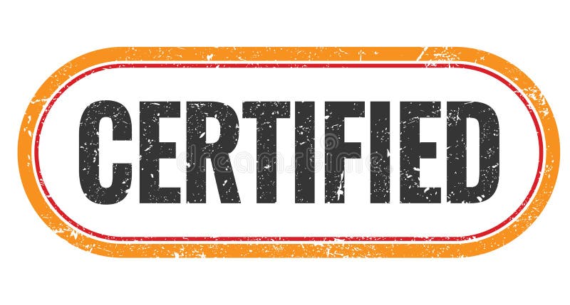CERTIFIED Orange Black Stamp Stock Illustration - Illustration of