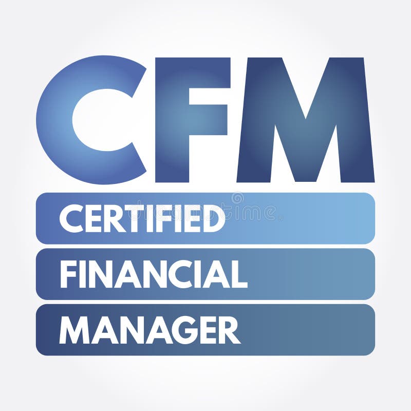 CFM - Certified Financial Manager acronym, business concept background