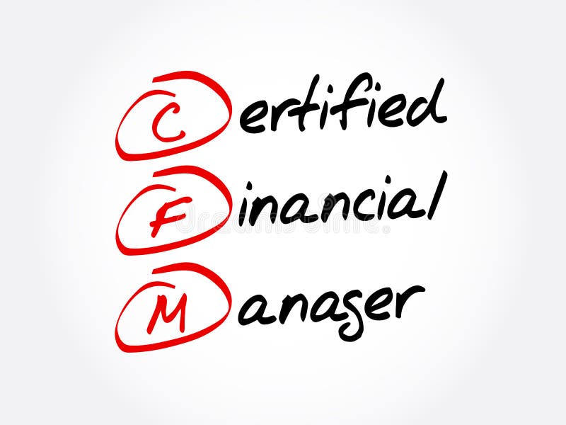 CFM - Certified Financial Manager acronym, business concept background