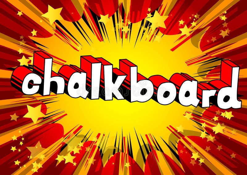 Chalkboard Vector Illustrated Comic Book Style Phrase. Stock