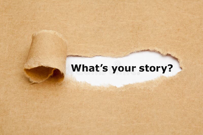 Text What`s Your Story appearing behind torn brown paper. Text What`s Your Story appearing behind torn brown paper.