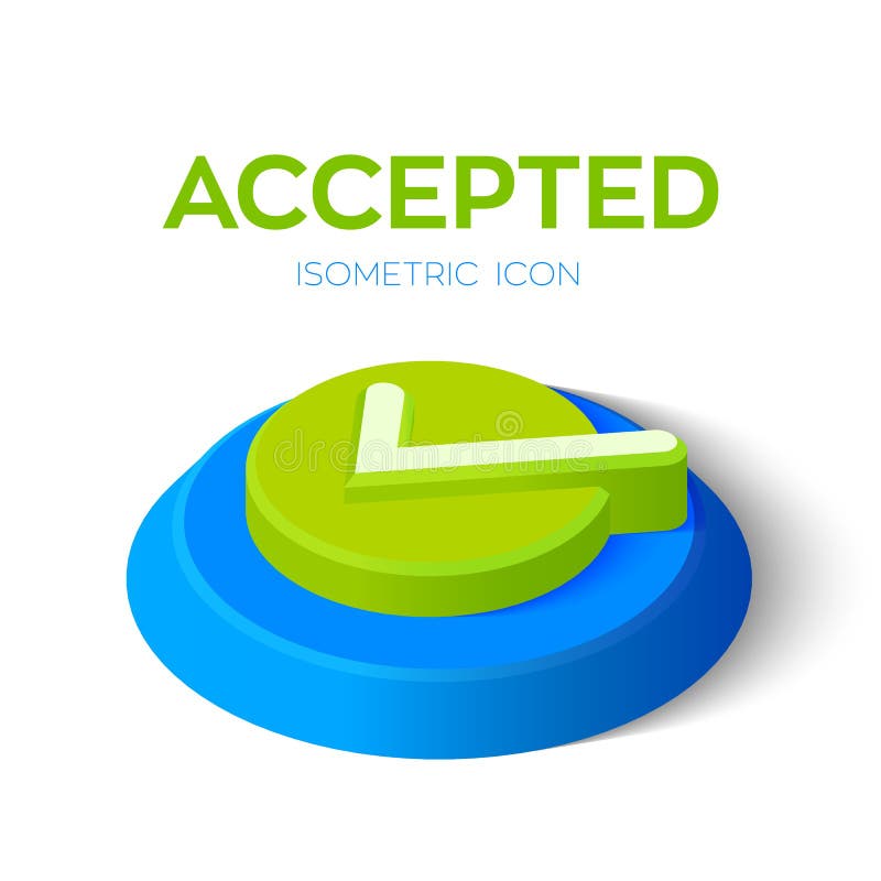Check Icon. 3D Isometric Accepted sign. Tick Icon. Created For Mobile, Web, Decor, Print Products, Application. Perfect royalty free illustration Check Icon. 3D Isometric Accepted sign. Tick Icon. Created For Mobile, Web, Decor, Print Products, Application. Perfect royalty free illustration
