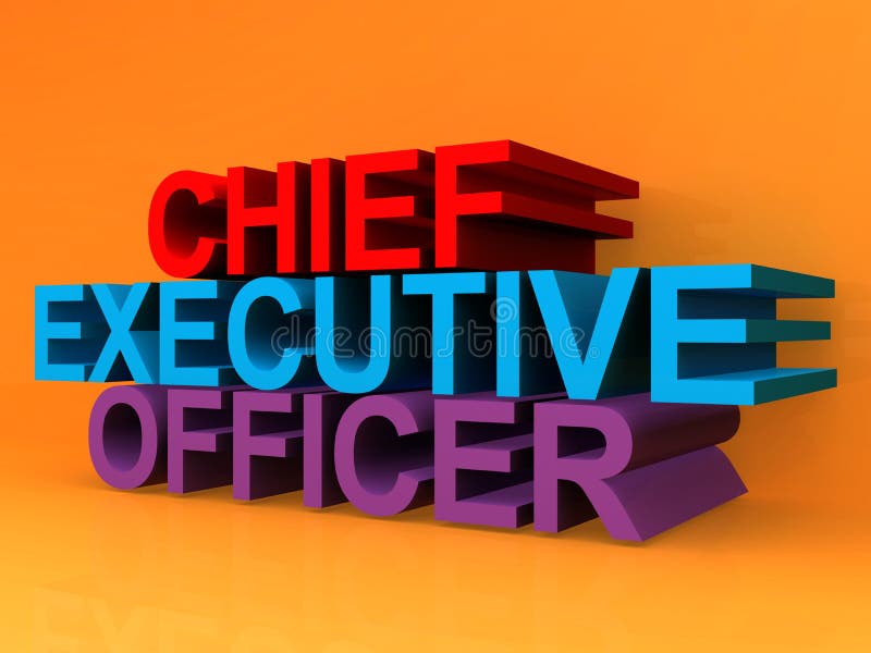 CEO Chief Executive Officer Highestranking Person in a Company