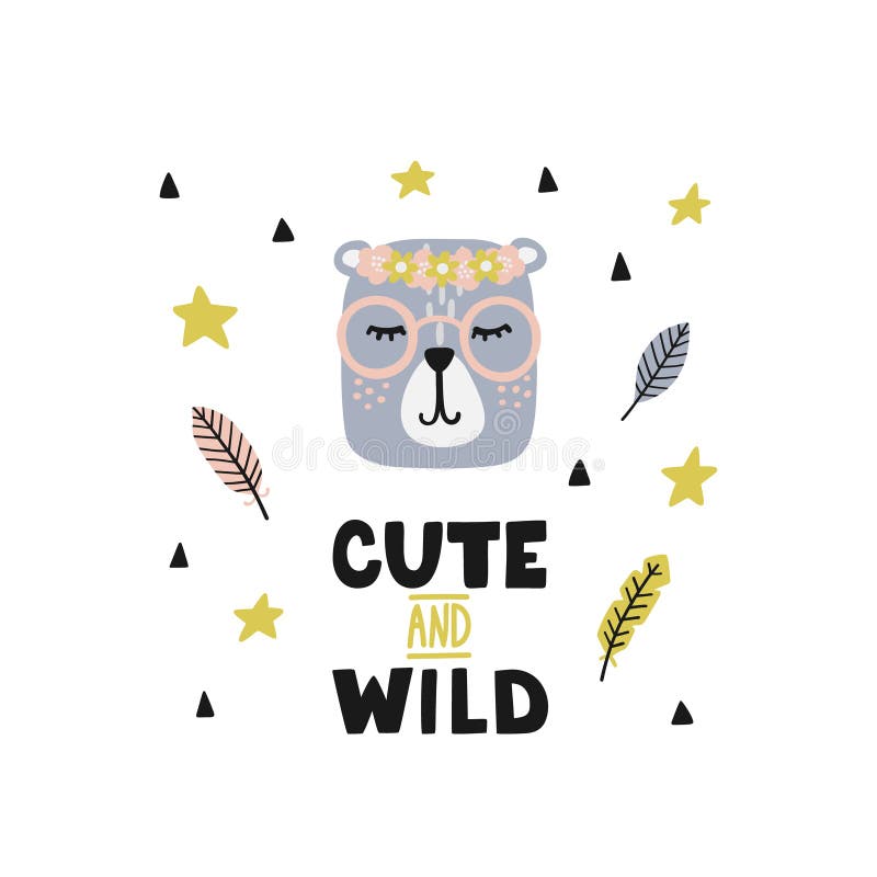 Childish poster with cute bear-girl in glasses and fanny lettering. vector illustration Childish poster with cute bear-girl in glasses and fanny lettering. vector illustration