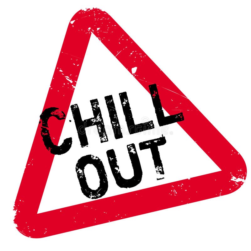 Chill Out rubber stamp stock illustration. Illustration of scary - 85497217