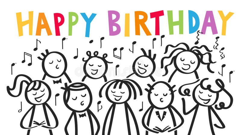 Choir, men and women singing HAPPY BIRTHDAY, black and white stick figures with colorful letters