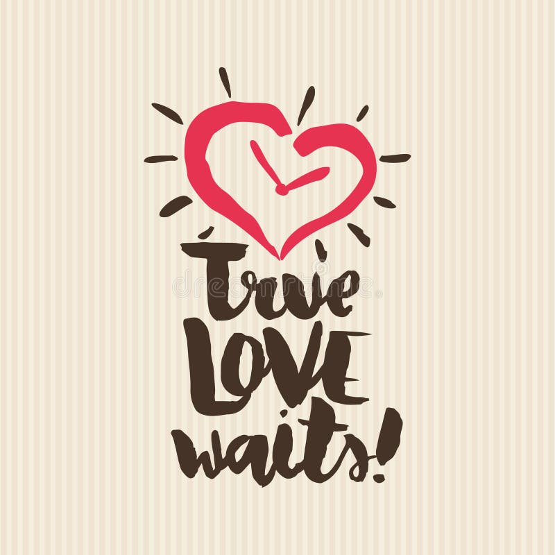 True love waits print Royalty Free Vector Image