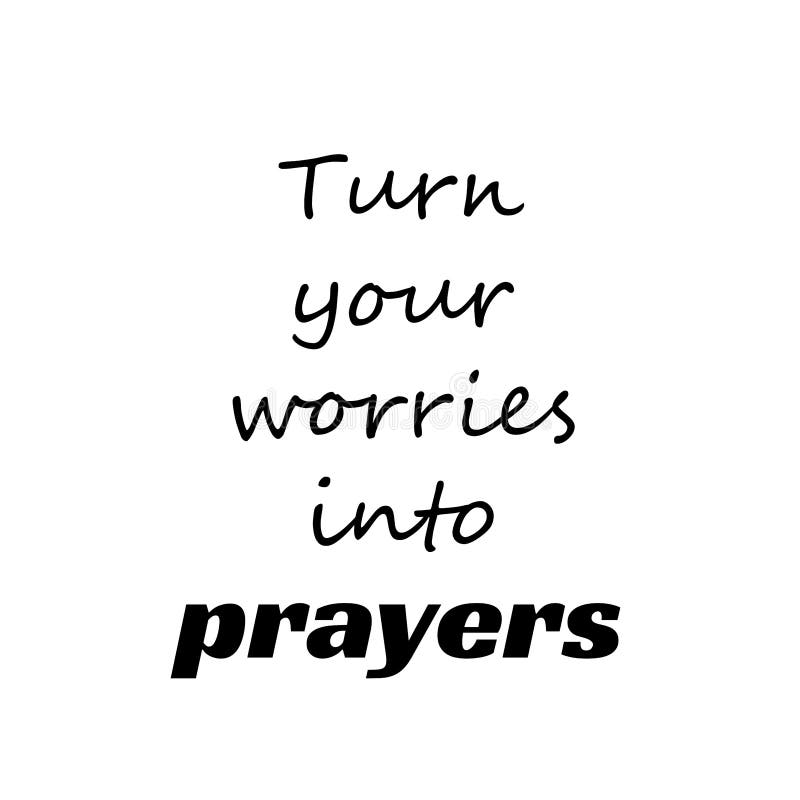 Turn Your Worries into Prayers, Christian Faith, Typography for Print ...