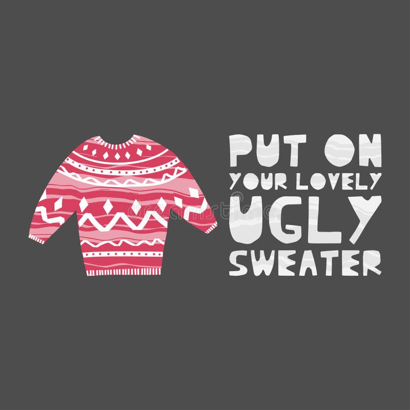 Ugly Christmas Sweater Pattern Stock Illustrations – 4,376 Ugly Christmas  Sweater Pattern Stock Illustrations, Vectors & Clipart - Dreamstime