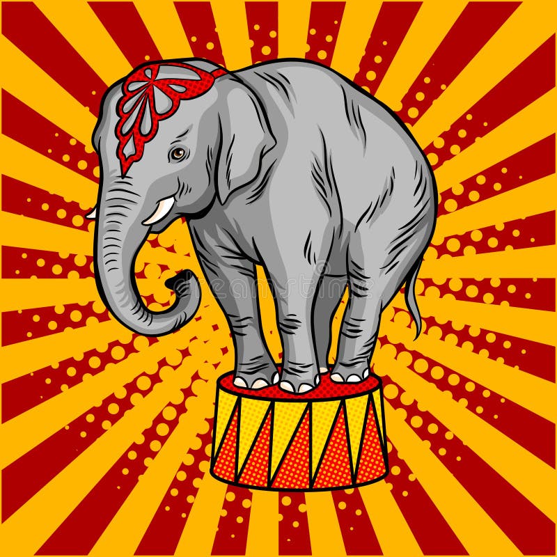 Circus elephant on pedestal pop art retro vector illustration. Comic book style imitation. Circus elephant on pedestal pop art retro vector illustration. Comic book style imitation.