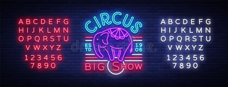 Circus neon sign. Big show design template, logo elephant in neon style, circus character, neon banner, bright nightly advertisement of circus show. Vector illustration. Editing text neon sign.