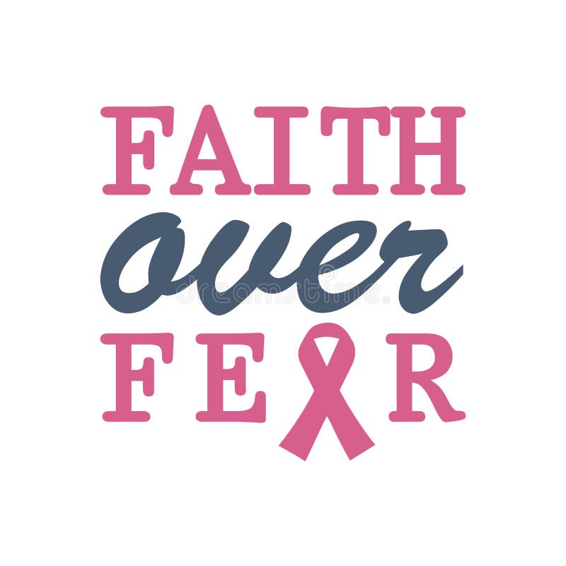 Citation Faith Over Fear Lutte Contre Le Cancer Ruban Rose Symbole De Sensibilisation Au Cancer Du Sein Illustration De Vecteur Illustration Du Combat Contre