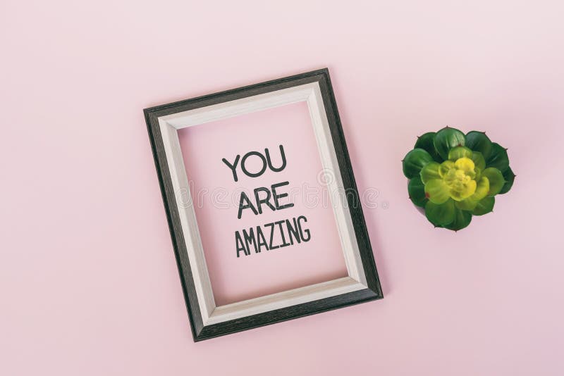 Motivational and inspirational quotes - You are amazing. Pink backgrounds. Motivational and inspirational quotes - You are amazing. Pink backgrounds