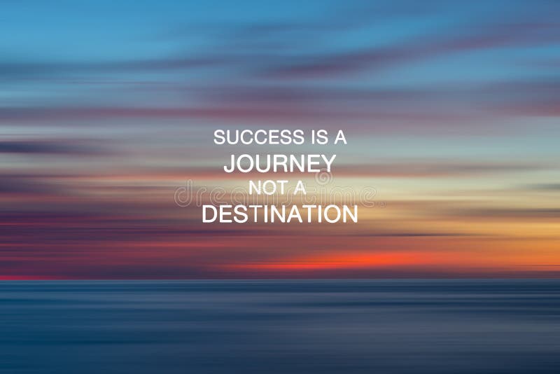 Citações vitais - O sucesso é uma jornada e não um destino