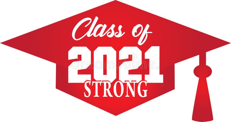 Class of 2021 STRONG in red graduation cap