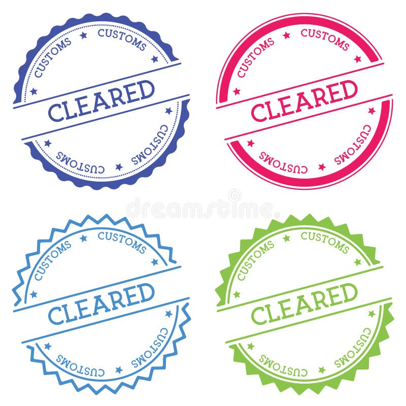 Cleared Customs badge isolated on white. royalty free illustration Cleared Customs badge isolated on white. royalty free illustration
