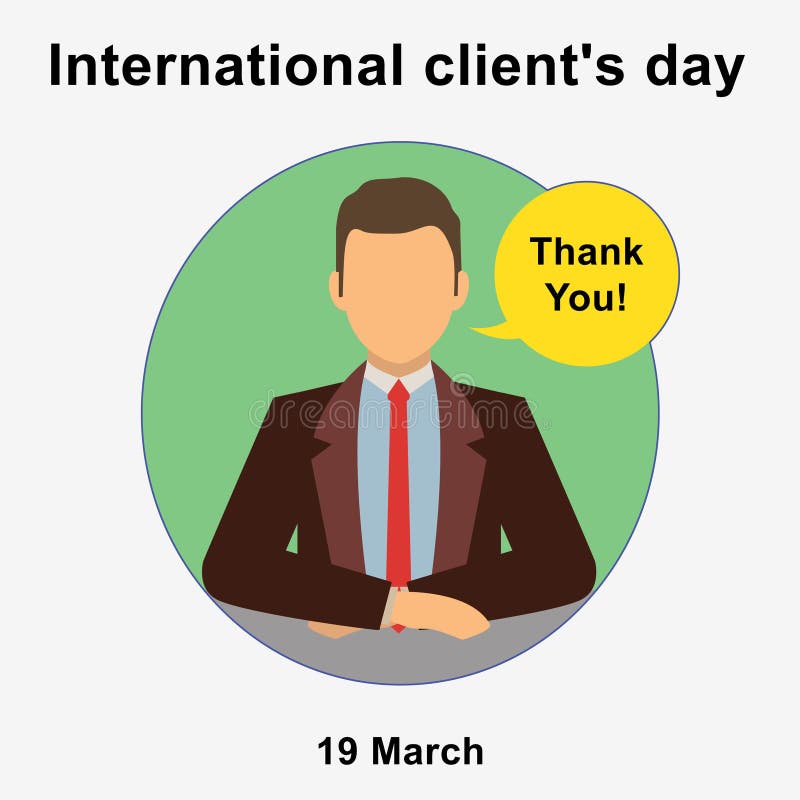 Client day. International client's Day. International clientele.