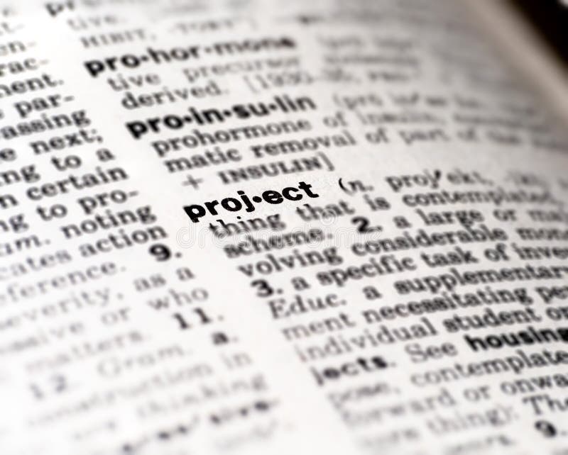 Closeup of the dictionary definition of the word project stock photography