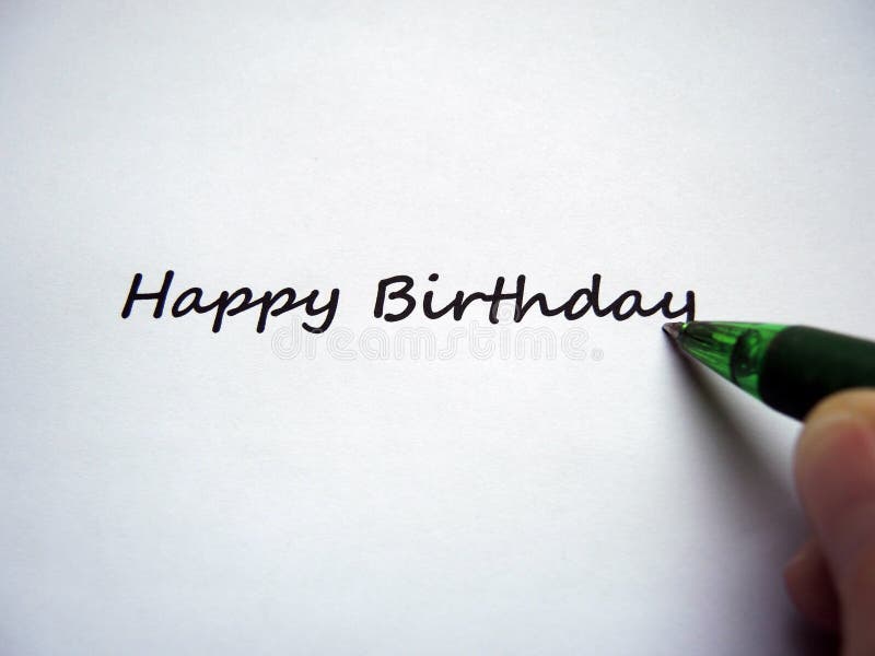Closeup of a Handwriting Message Happy Birthday Stock Image - Image of ...