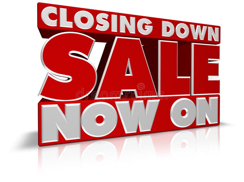 Closing Down Sale Now on stock illustration. Illustration of summer