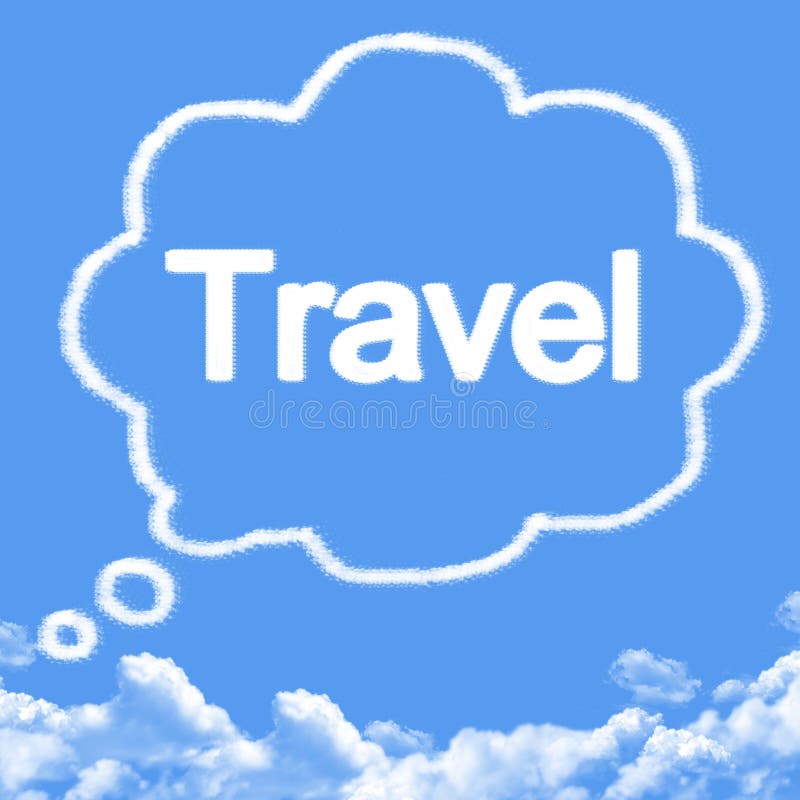 Cloud shaped as Dream travel vector illustration