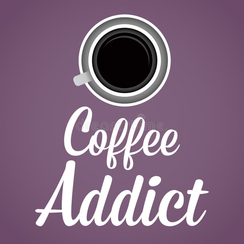 Download Coffee Addict Icon Typography Slogan Vector Design For T ...