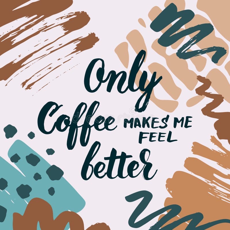 Only is coffee