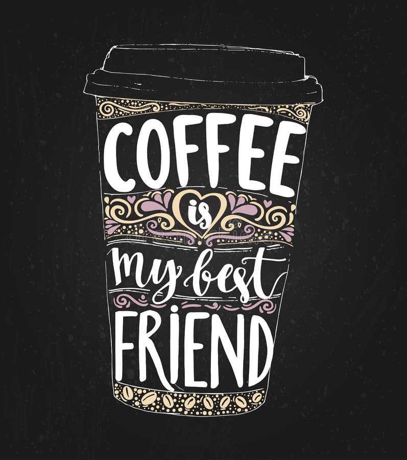 Download Coffee Is My Best Friend. Monday Saying, Vector Lettering ...