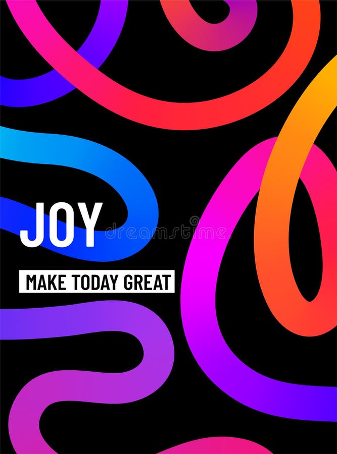 Color lines vector background. Abstract poster with colorful liquid gradient lines and motivational fun typography on stock illustration