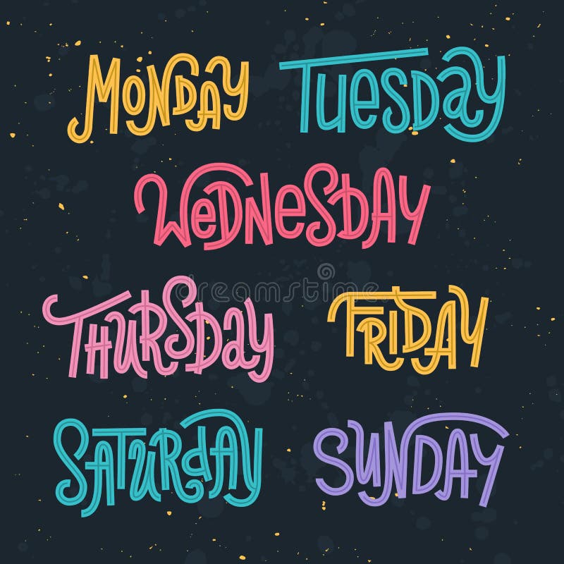 Days of the week. Set of stylized words. Sunday, Monday, Tuesday, Wednesday,  Thursday, Friday, Saturday lettering. Vector illustration Stock Vector  Image & Art - Alamy