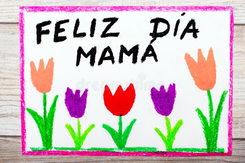 Drawing - Spanish Mother`s Day card with words:. Colorful drawing - Spanish Mother`s Day card with words: Happy Mother`s Day stock photos