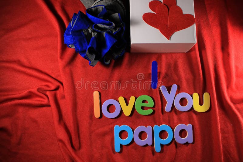 I Love You Papa Stock Photos - Free & Royalty-Free Stock Photos from  Dreamstime