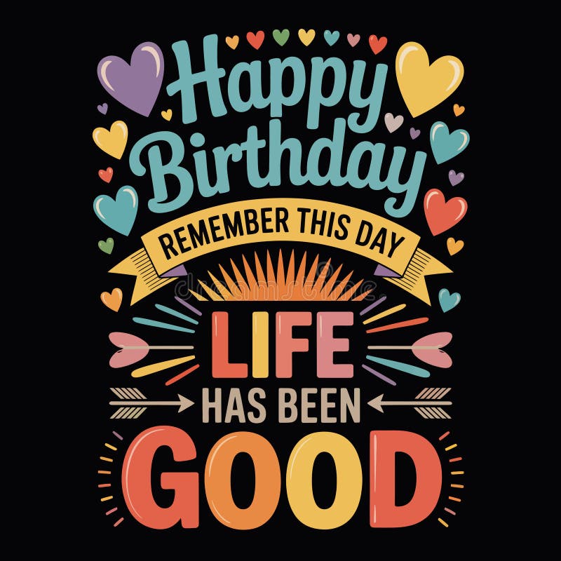 Colorful text design celebrates a birthday with vibrant typography and decorative heart elements Happy Birthday, Remember This Day vector illustration