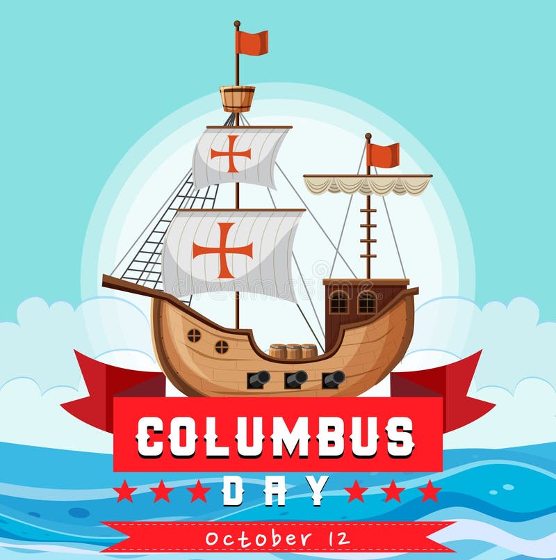 Columbus Day Banner with Flagship Stock Vector Illustration of empty