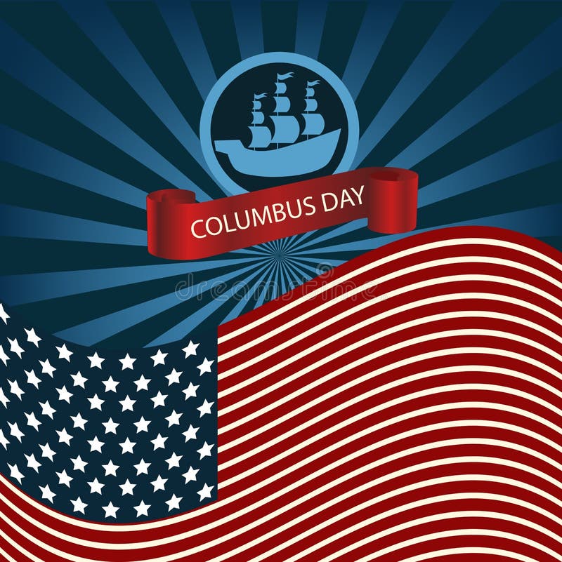 Columbus Day Ship Holiday Poster heureux Etats-Unis Amérique Fla illustration libre de droits Columbus Day Ship Holiday Poster heureux Etats-Unis Amérique Fla illustration libre de droits