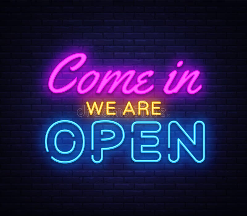 Come in we are Open neon sign vector design template. Open Shop neon text, light banner design element colorful modern vector illustration Come in we are Open neon sign vector design template. Open Shop neon text, light banner design element colorful modern vector illustration