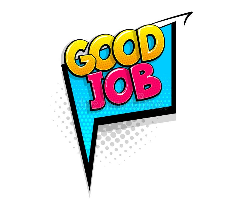 Good Job Cartoon Stock Illustrations 4 256 Good Job Cartoon Stock Illustrations Vectors Clipart Dreamstime Good Job Cartoon Stock Illustrations 4 256 Good Job Cartoon Stock Illustrations Vectors Clipart Dreamstime