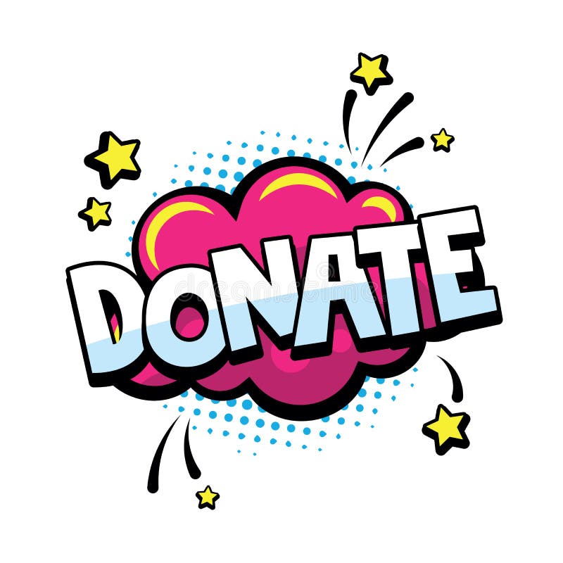 Comics speech bubbles with text donate on pink cloud with stars. Donate word for comics, blogging, streaming and royalty free illustration Comics speech bubbles with text donate on pink cloud with stars. Donate word for comics, blogging, streaming and royalty free illustration