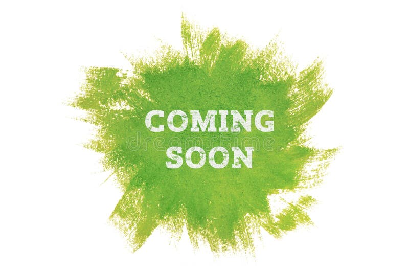 coming-soon-green-paint-background-isola