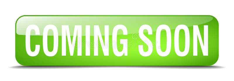 Coming soon green square web button royalty free illustration