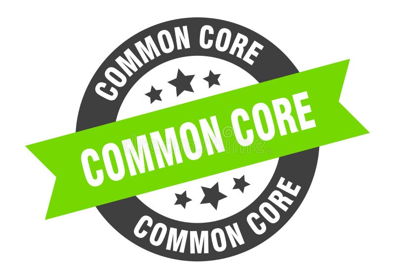 Common Core Sign. Common Core Round Ribbon Sticker Stock Vector ...