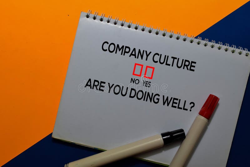Company Culture, Are You Doing Well? Yes or No. On Office Background