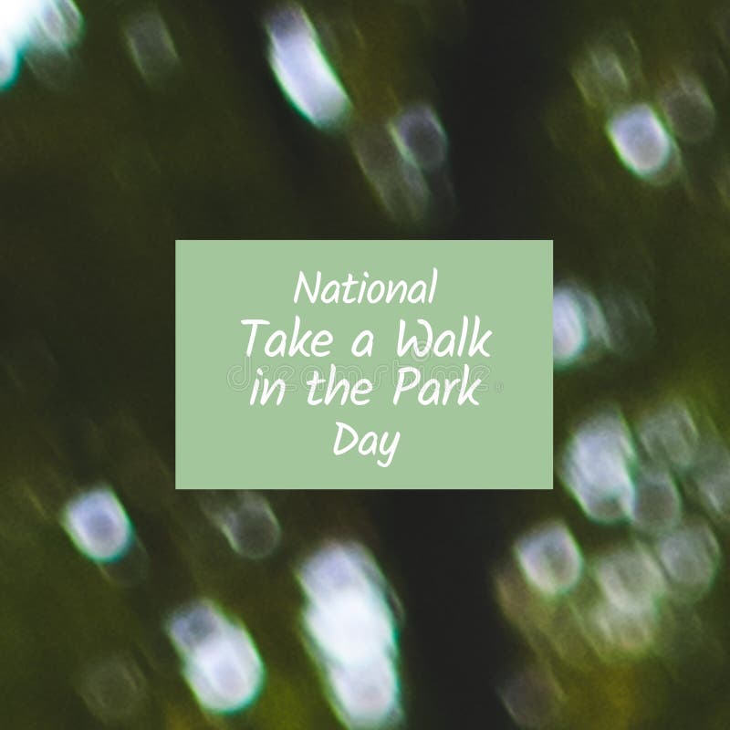 Composite of National Take a Walk in the Park Day Text in Rectangle